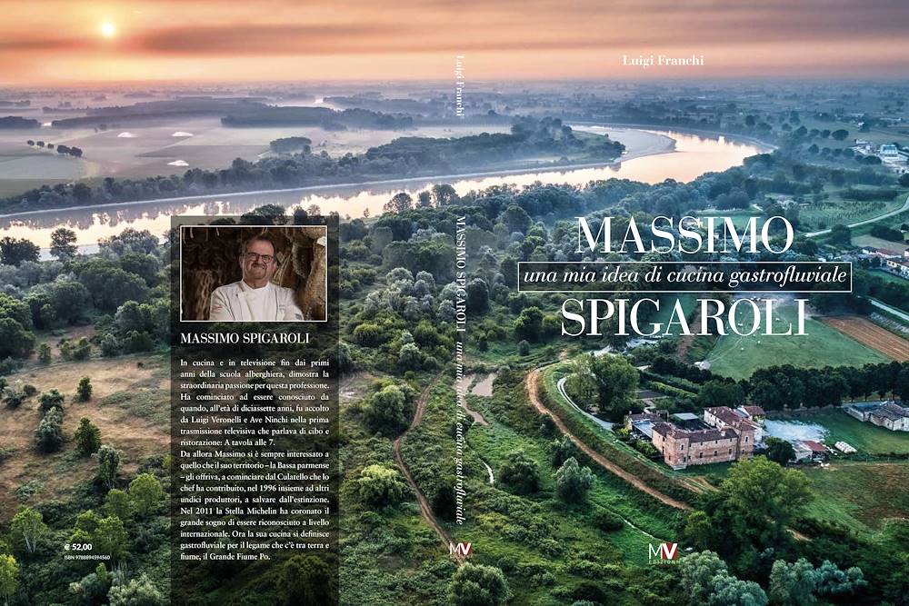 Massimo Spigaroli, una mia idea di cucina gastrofluviale